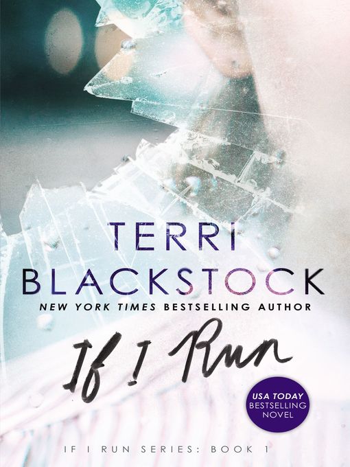 Title details for If I Run by Terri Blackstock - Wait list